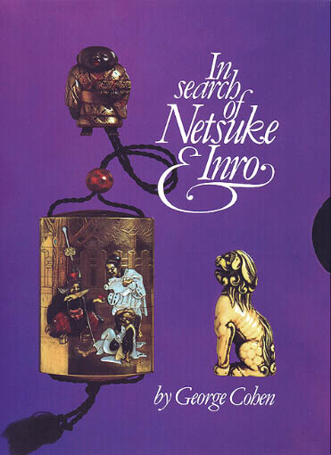 'In Search of Netsuke and Inro' by George Cohen